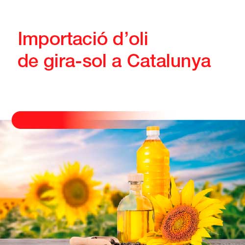 Importació d’oli de gira-sol a Catalunya