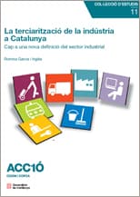 La Terciarització de la Indústria a Catalunya