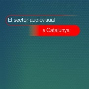 L'audiovisual a Catalunya