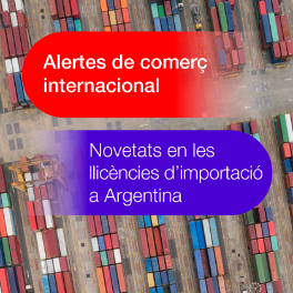 Novetats en les llicències d’importació a l’Argentina