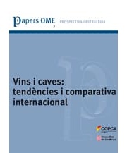 Papers OME 3: Vins i caves: tendències i comparativa internacional