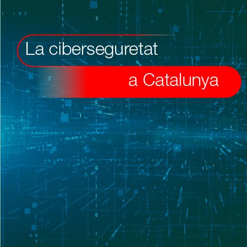 La ciberseguretat a Catalunya