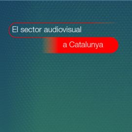 L'audiovisual a Catalunya