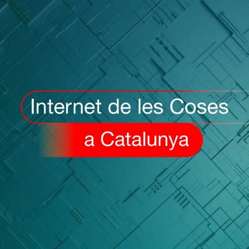 La internet de les coses a Catalunya