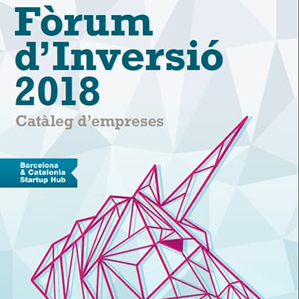 Catàleg de startups amb més projecció de Catalunya - Fòrum d'Inversió 2018  