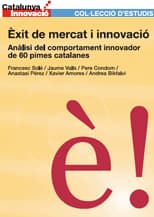 Èxit de mercat i innovació