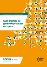 Guia pràctica de gestió de projectes europeus