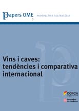 Papers OME 3: Vins i caves: tendències i comparativa internacional