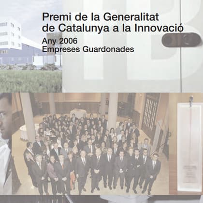 Premis de la Generalitat de Catalunya a la Innovació. Any 2006. Empreses guardonades