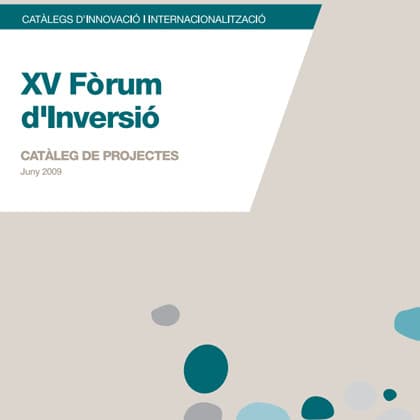XV Fòrum d'Inversió. Catàleg de Projectes