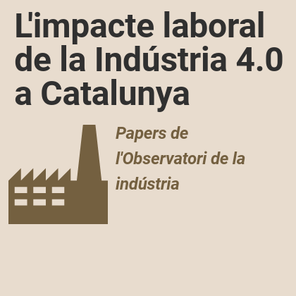 L’impacte laboral de la Indústria 4.0 a Catalunya