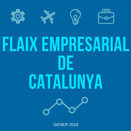 Flaix Empresarial de Catalunya – Gener 2018