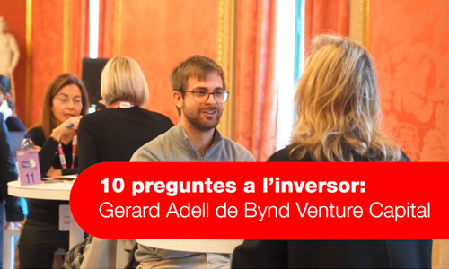 ACCIÓ Startup Forum al Tech Spirit Barcelona - Gerard Adell (Bynd Venture Capital)