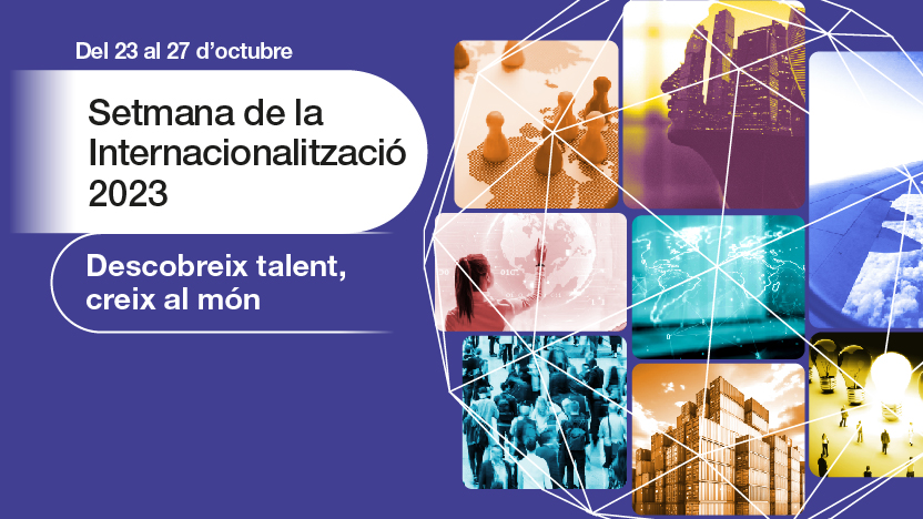 Setmana de la internacionalització 2023. Talent per a la internacionalització