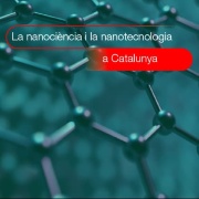 La nanociència i la nanotecnologia a Catalunya
