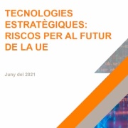 Tecnologies estratègiques: riscos per al futur de la UE