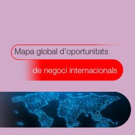 Mapa global d’oportunitats de negoci internacionals 2022