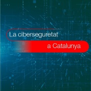 La ciberseguretat a Catalunya