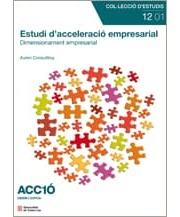 Estudi d'acceleració empresarial: dimensionament empresarial