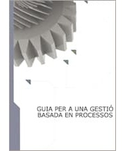 Guia per a una gestió basada en processos