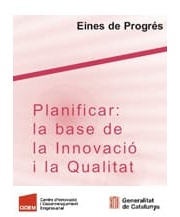 Planificar: la base de la Innovació i la Qualitat