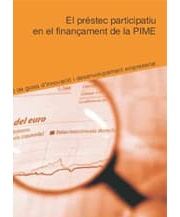 El Préstec Participatiu en el finançament a la PIME