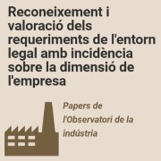 Reconeixement i valoració dels requeriments de l’entorn legal amb incidència sobre la dimensió de l’empresa