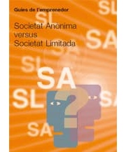 Societat Anònima versus Societat Limitada